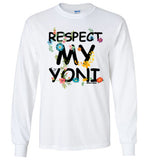 Respect My Yoni The Remix