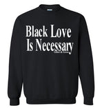 Black Love Is Necessary