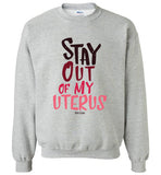 Stay Out Of My Uterus
